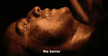 马龙·白兰度把死亡说“horror"。