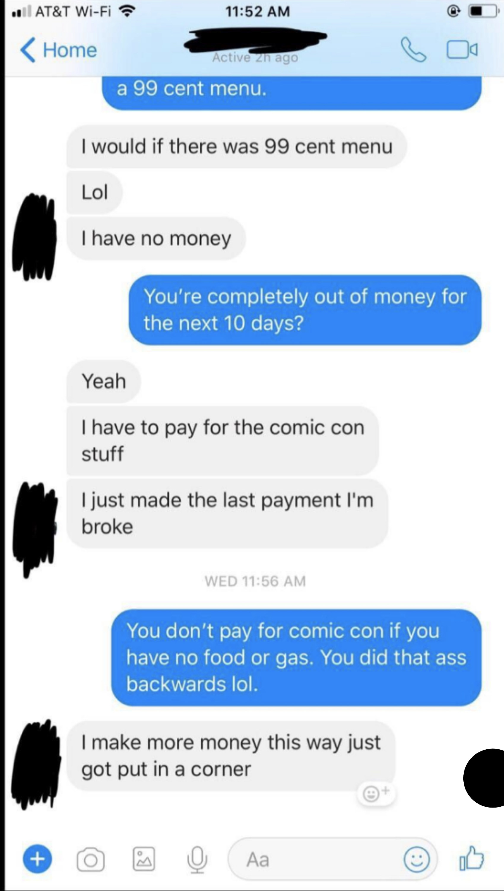 The person says they spent the money on Comic-Con tickets, and they&#x27;ll &quot;make more money this way, just got put in a corner&quot;