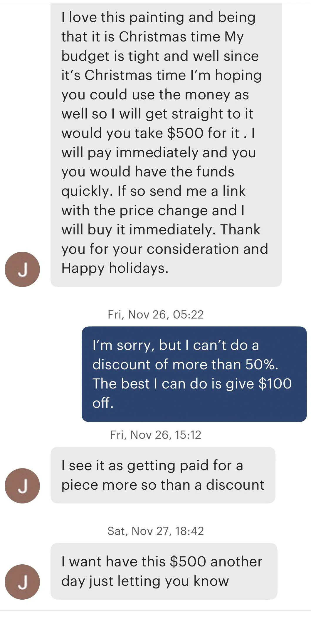 Person asking if someone will take $500 for a painting, and the person says they can&#x27;t accept a more than 50% discount