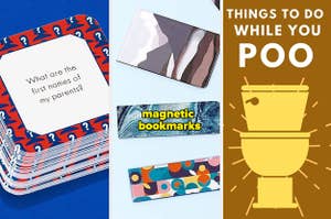 question cards, magnetic bookmarks, and things to do while you poo