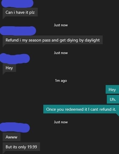 Person asks gift giver to refund a season pass and is told that once they redeem it, they can&#x27;t refund it
