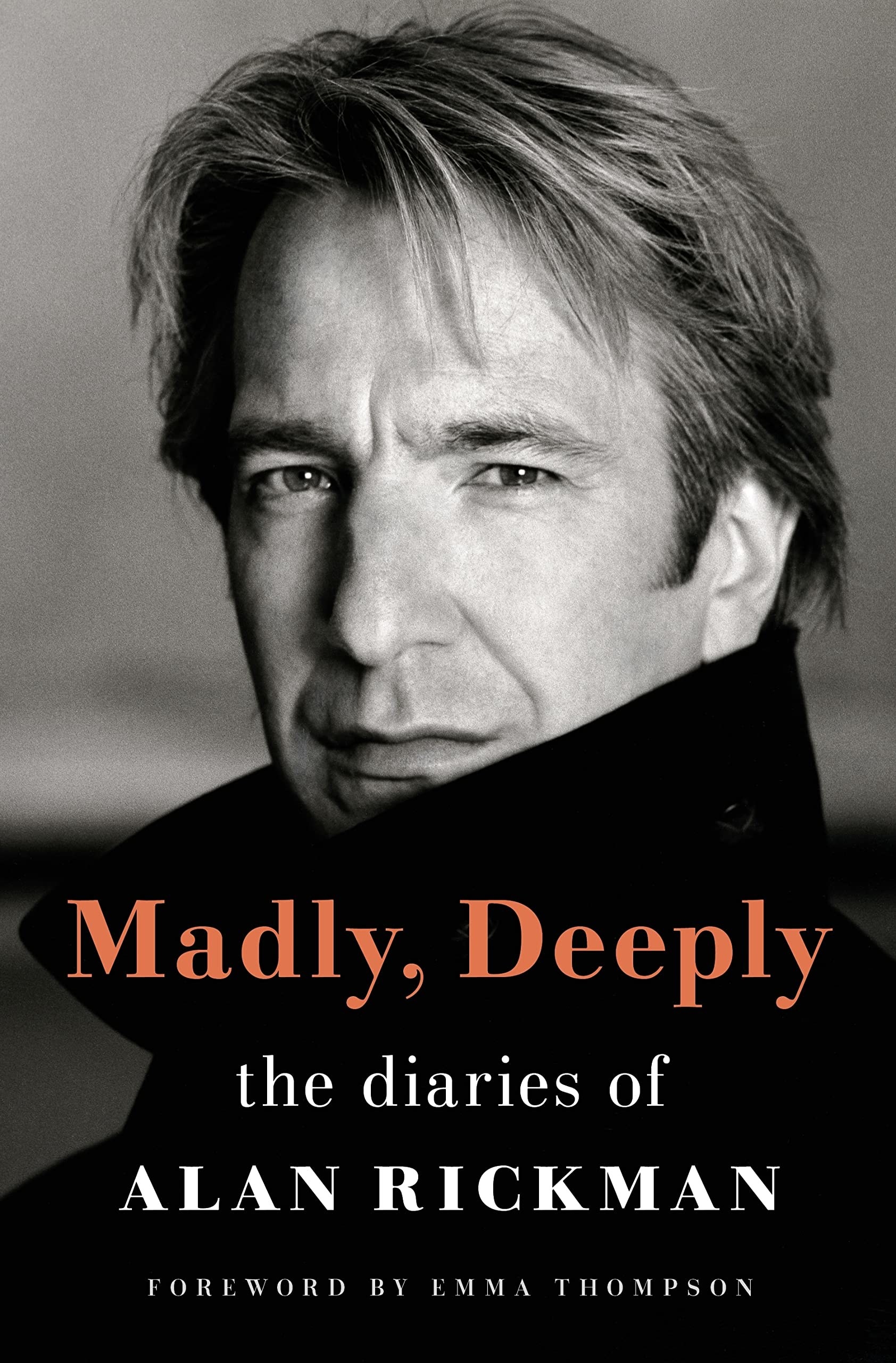 The cover of &quot;Madly, Deeply: The Diaries of Alan Rickman&quot;