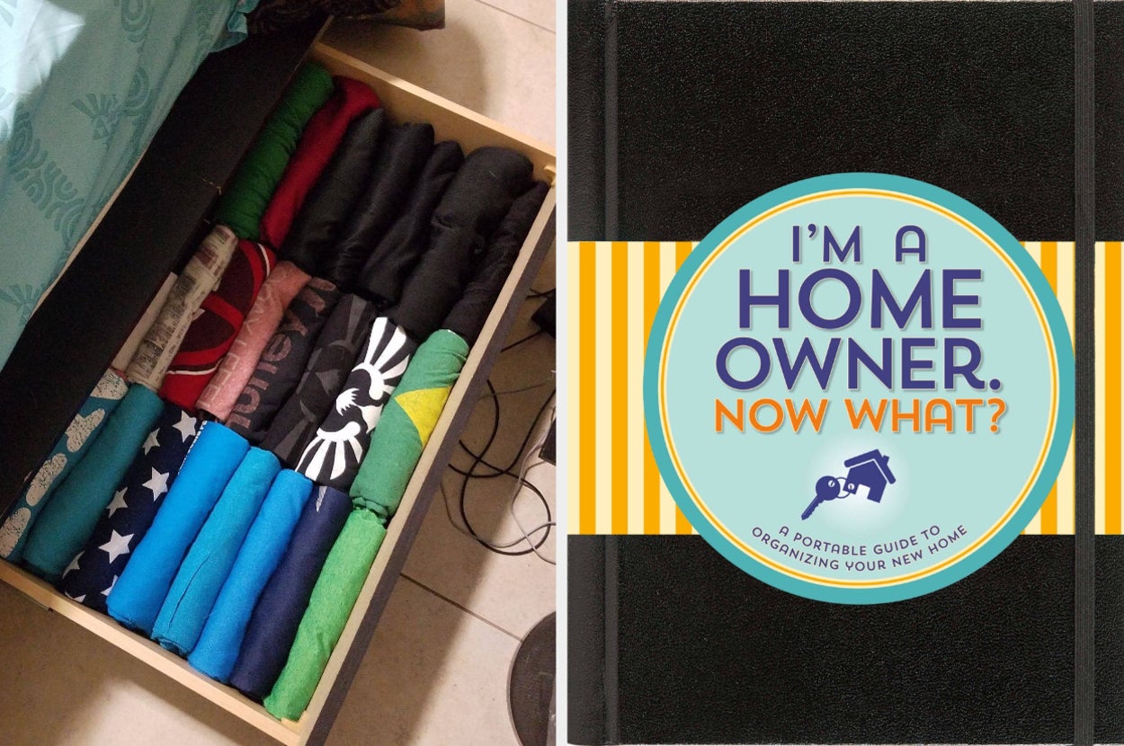 a drawer of neatly folded clothes / I'm a home owner now what journal