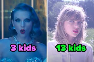 On the left, Taylor Swift in the Bejeweled music video labeled 3 kids, and on the right, Taylor in the Style music video labeled 13 kids