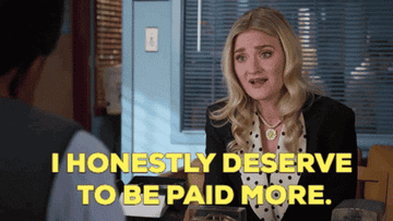 woman saying &quot;I honestly deserve to be paid more&quot;