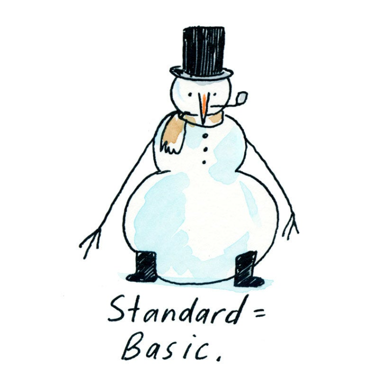 a snowman illustration with the caption &quot;standard = basic&quot;