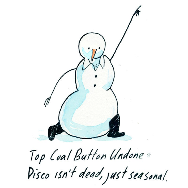 a snowman in a collared shirt throwing an arm up in the air like he just doesn&#x27;t care. caption: &quot;top coal button undone = disco isn&#x27;t dead, just seasonal&quot;