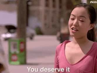 girl saying you deserve it