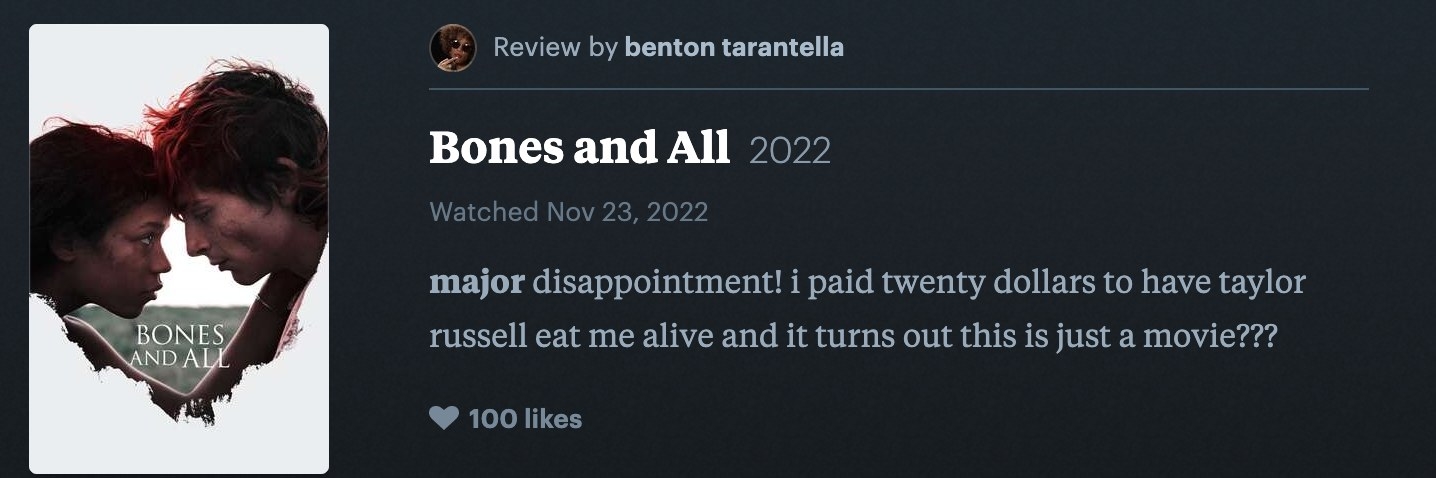 Letterboxd review for &quot;Bones And All&quot; with no star rating