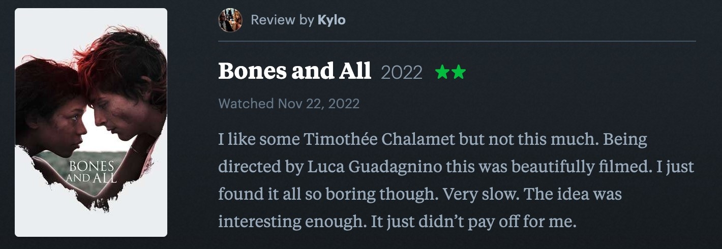 2 star Letterboxd review for &quot;Bones And All&quot;
