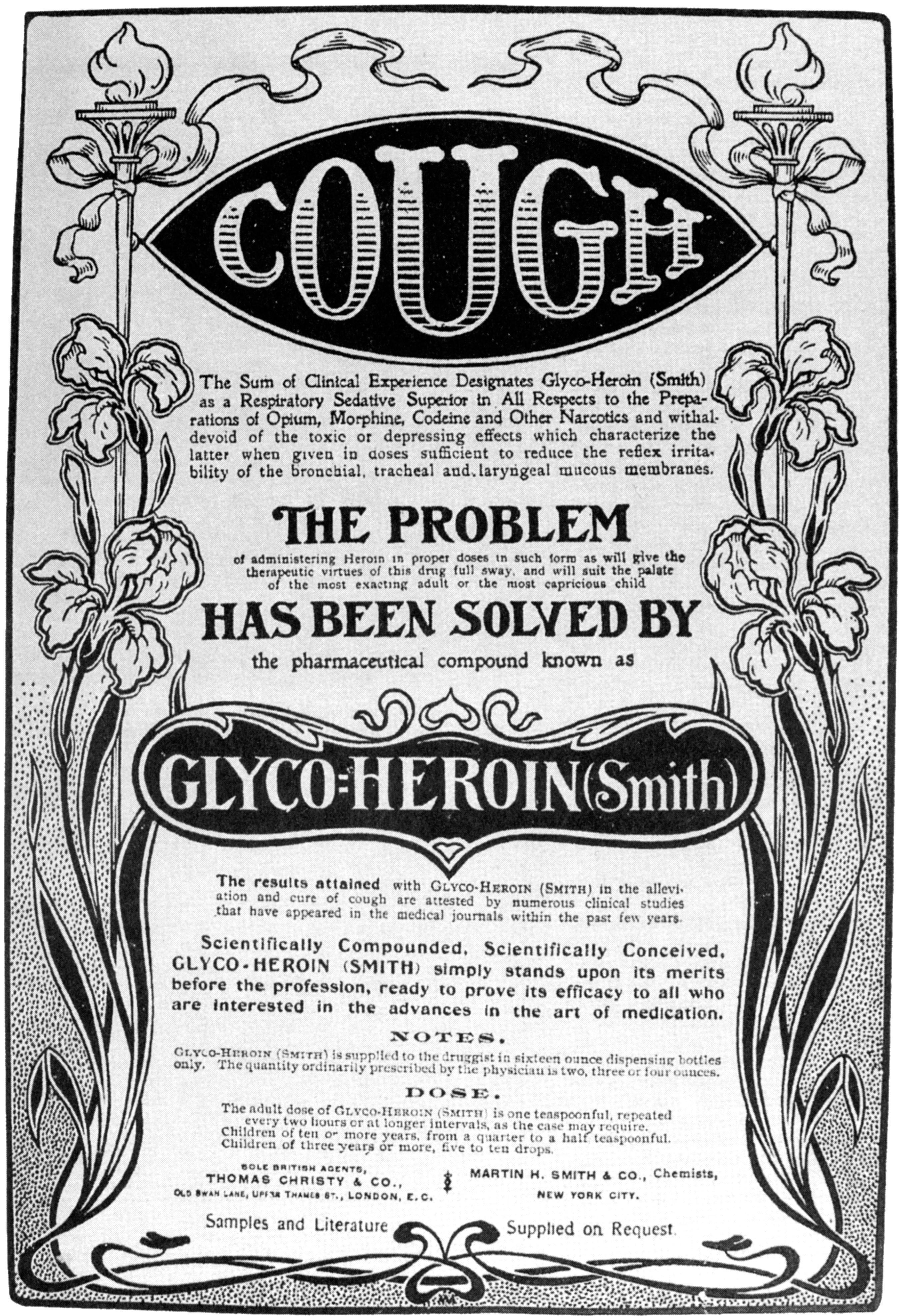 Scientifically compounded, scientifically conceived Glyco-Heroin (Smith): adult dose is 1 teaspoonful every two hours; children 3 or more, 5 to 10 drops for coughs