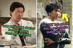 肯·郑（Ken Jeong）是一位真正的医生，SNL的Ellen Cleghorne获得了博士学位