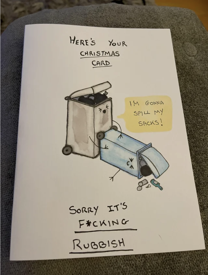 a drawing of two trash cans having sex with the note: Here&#x27;s your Christmas card — sorry it&#x27;s f*cking rubbish