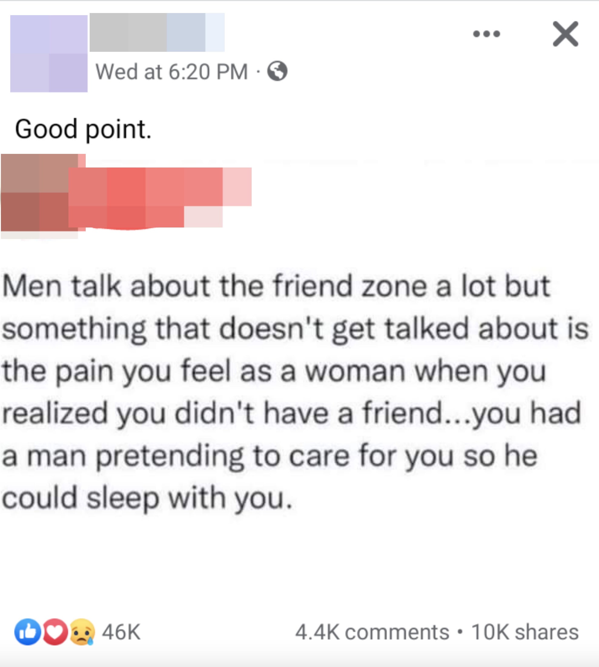 post saying men talk about the friend zone but something not talked about is how you didn&#x27;t have a friend just a man pretending to care so he could sleep with you