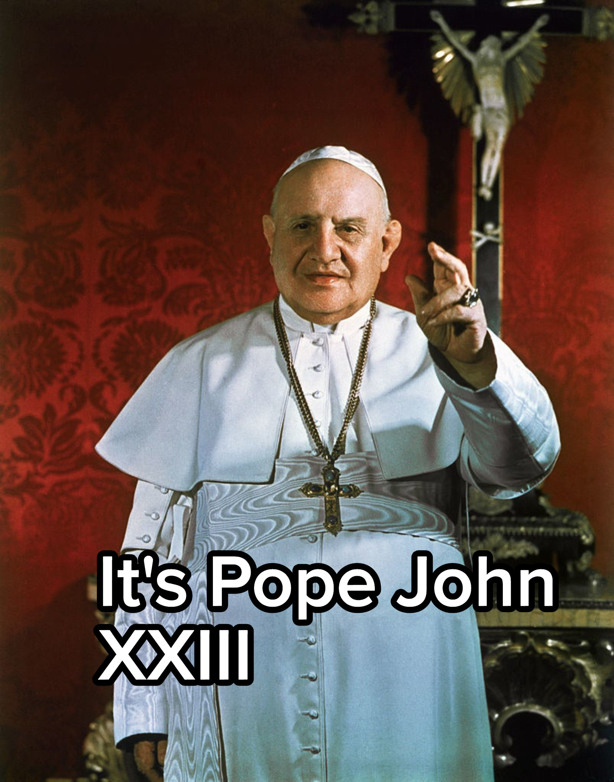 It&#x27;s Pope John XXIII