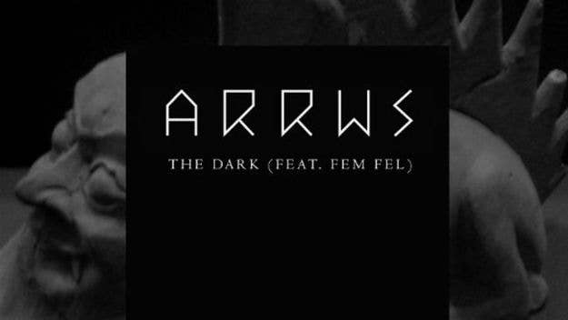Listen to London producer ARRWS' ambitious, fittingly titled new single "The Dark" featuring Fem Fel