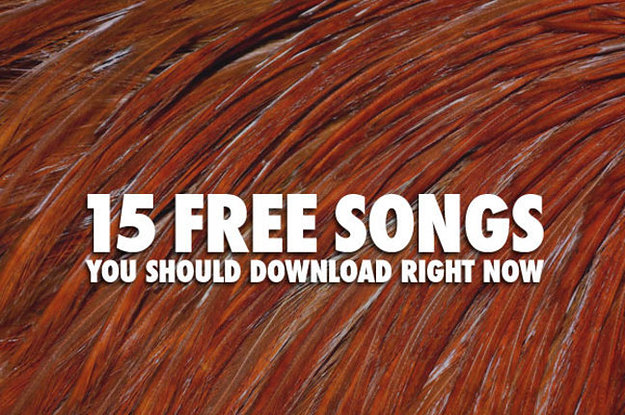 15 Free Songs You Should Download Right Now Complex