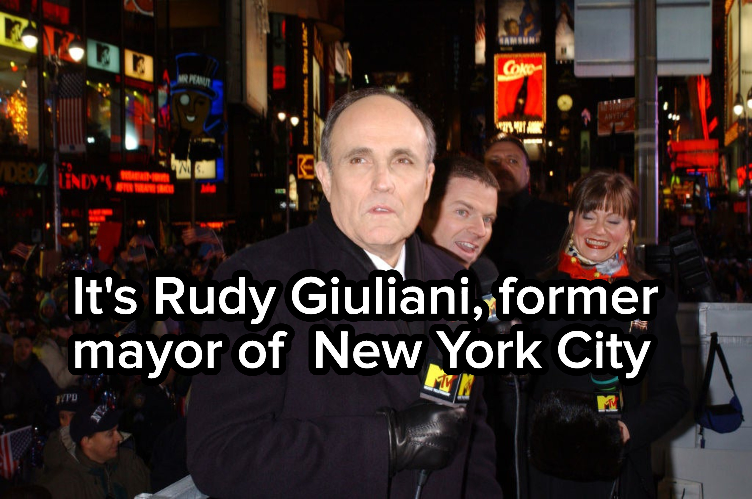 It&#x27;s Rudy Giuliani, former mayor of  New York City