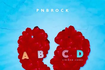 PnB Rock "ABCD (Friend Zone)"