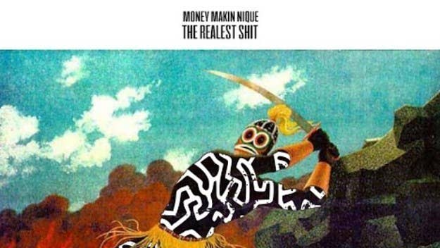 Money Makin Nique releases "The Realest Shit."
