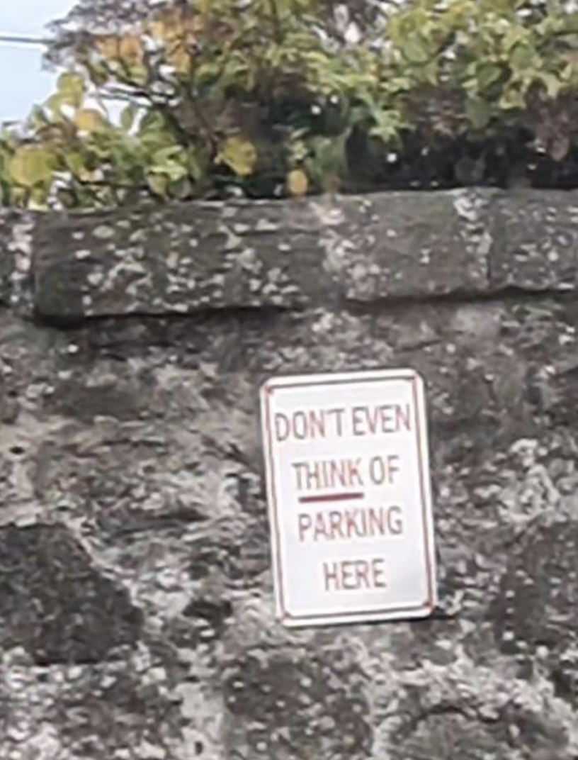 &quot;Don&#x27;t even think of parking here&quot;