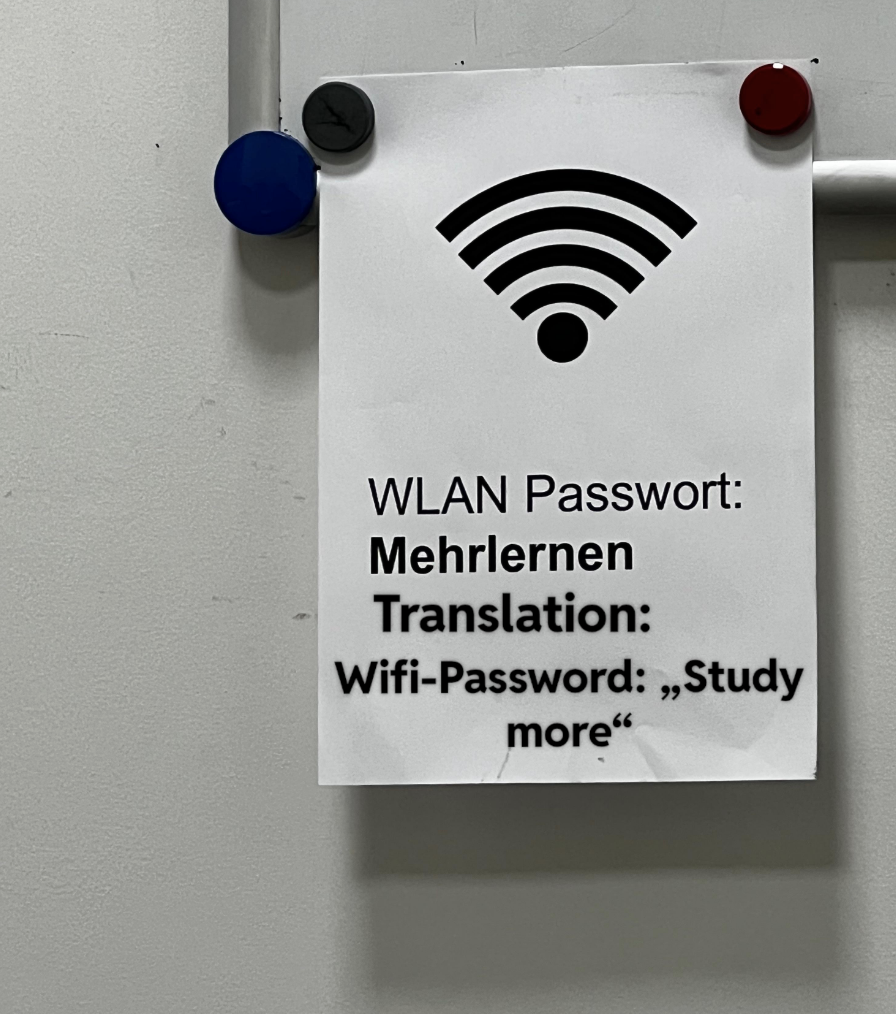 &quot;WiFi password: &#x27;Study more&#x27;&quot;