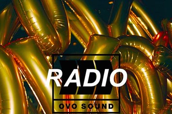 OVO Sound Radio Episode 53