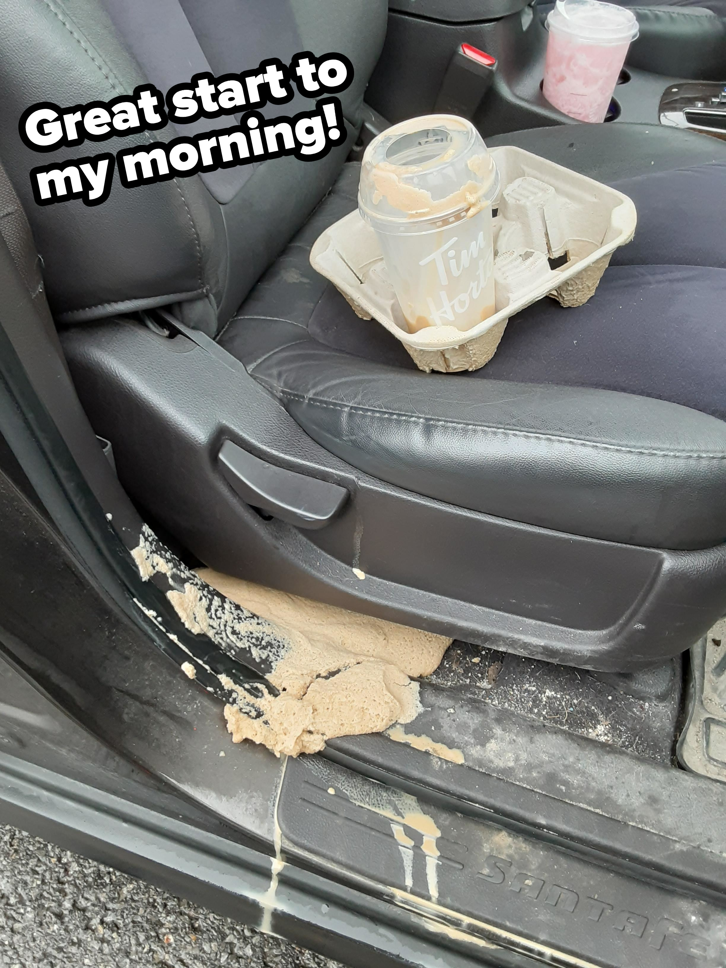 coffee all over the car seat and the words &quot;Great start to my morning&quot;