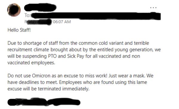 18 Awful Bosses Who Cry "Nobody Wants To Work Anymore" While Mistreating Their Own Employees 7 "Do not use Omicron as an excuse to miss work!"