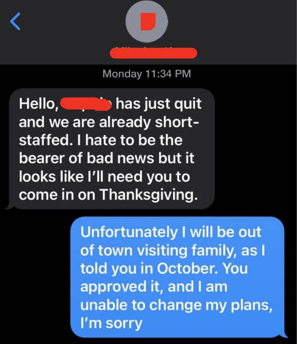 18 Awful Bosses Who Cry "Nobody Wants To Work Anymore" While Mistreating Their Own Employees 17 "...and I am unable to change my plans, I'm sorry"