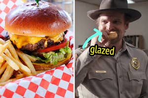 On the left, a cheeseburger and fries, and on the right, Hopper from Stranger Things eating a donut with an arrow pointing to it and glazed typed next to it