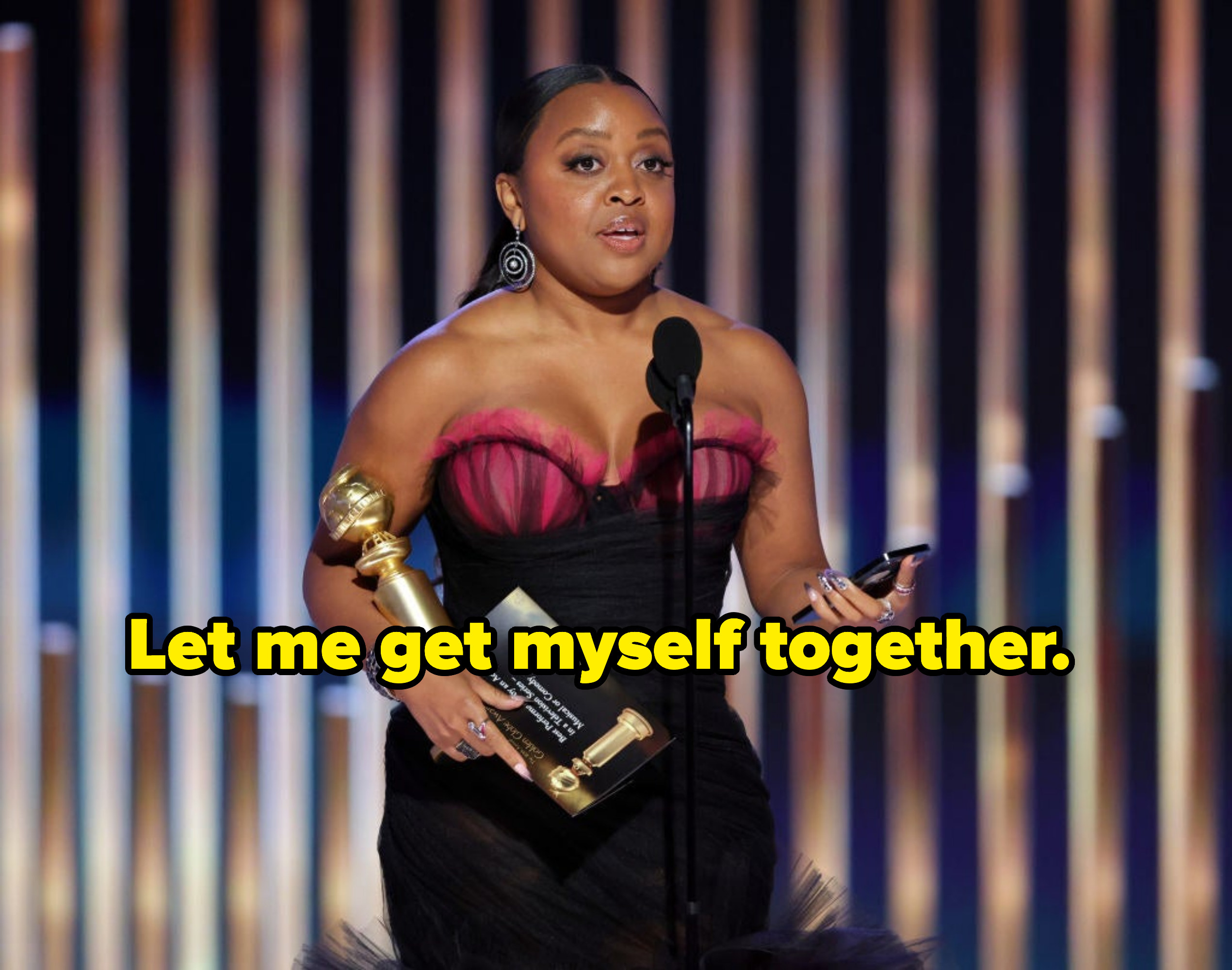 Quinta holding her award saying, &quot;let me get myself together&quot;