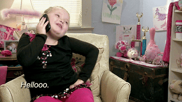 Honey Boo Boo on the phone and saying &quot;Hellooo&quot;