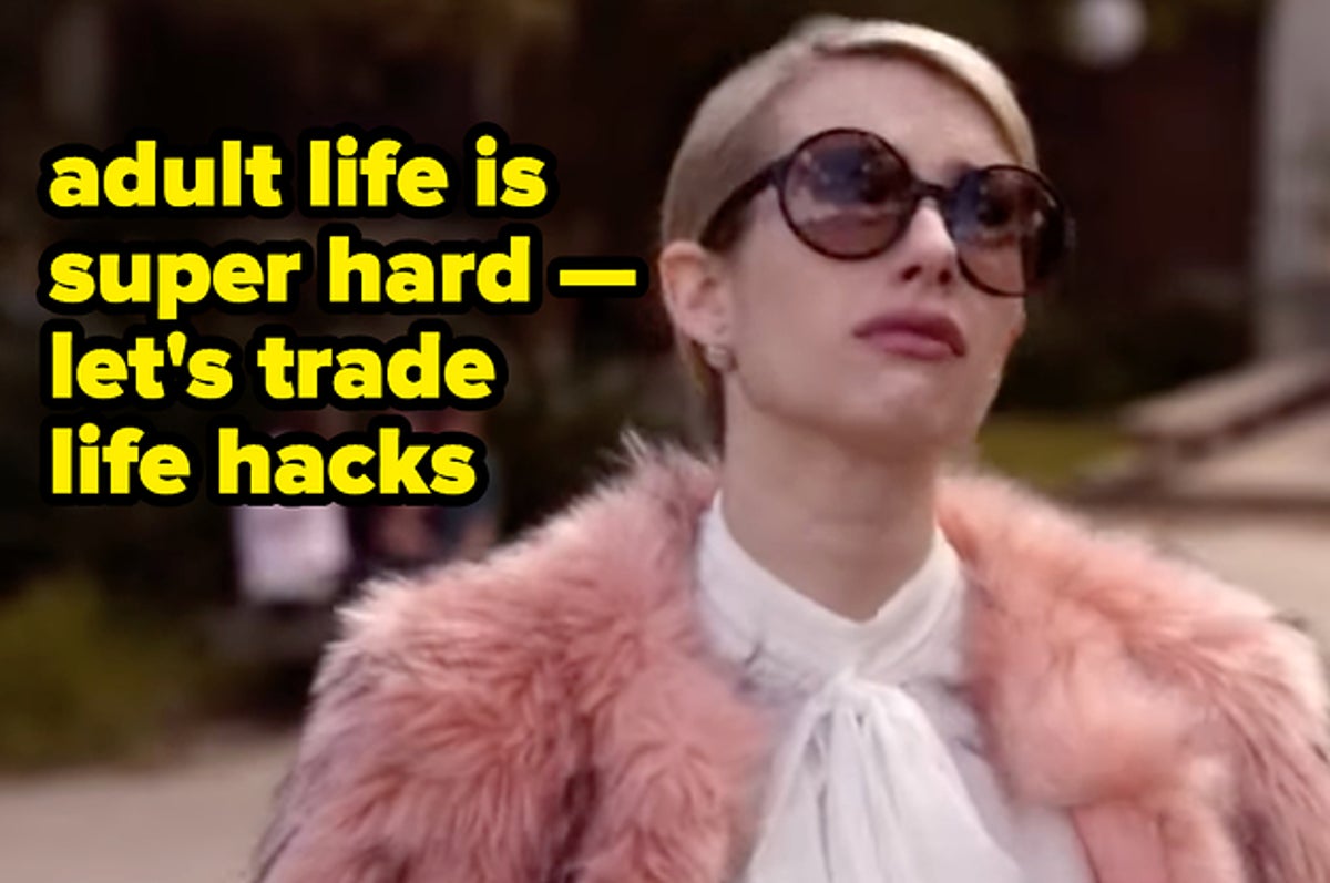 What Life Hacks Have Actually Helped You?