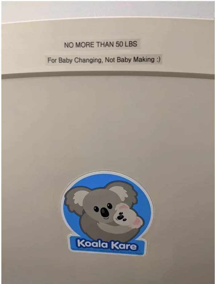 A label on a baby changing table says &quot;No more than 50 pounds, for baby changing, not baby making&quot;