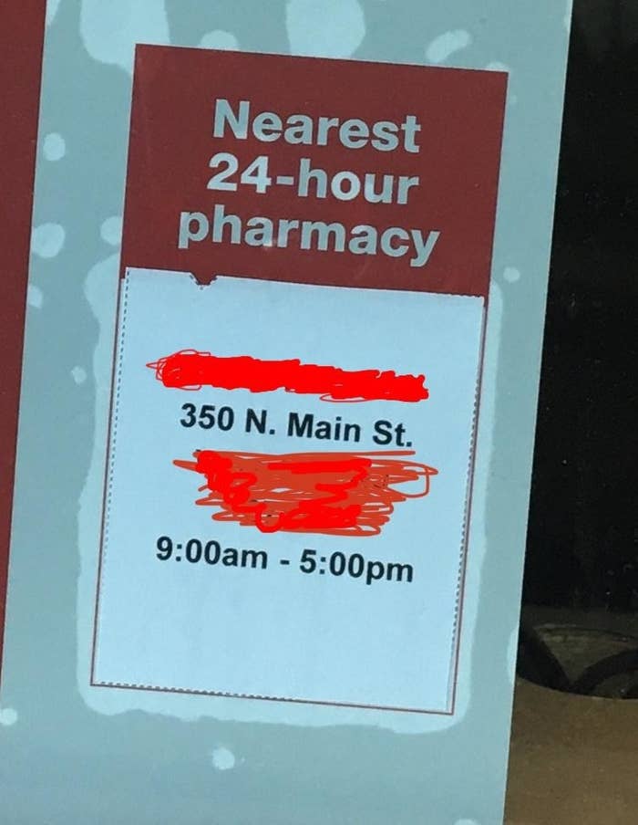 A sign about the nearest 24-hour pharmacy, and it&#x27;s a pharmacy whose hours are 9–5