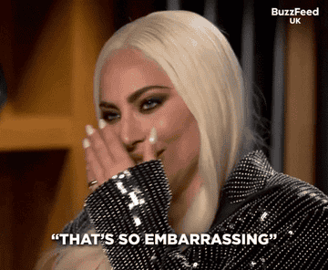 Lady Gaga laughing and saying &quot;that&#x27;s so embarrassing&quot;