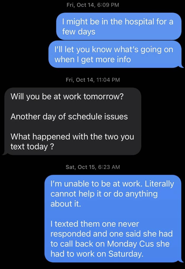 Boss mad that employee can't work from the hospital