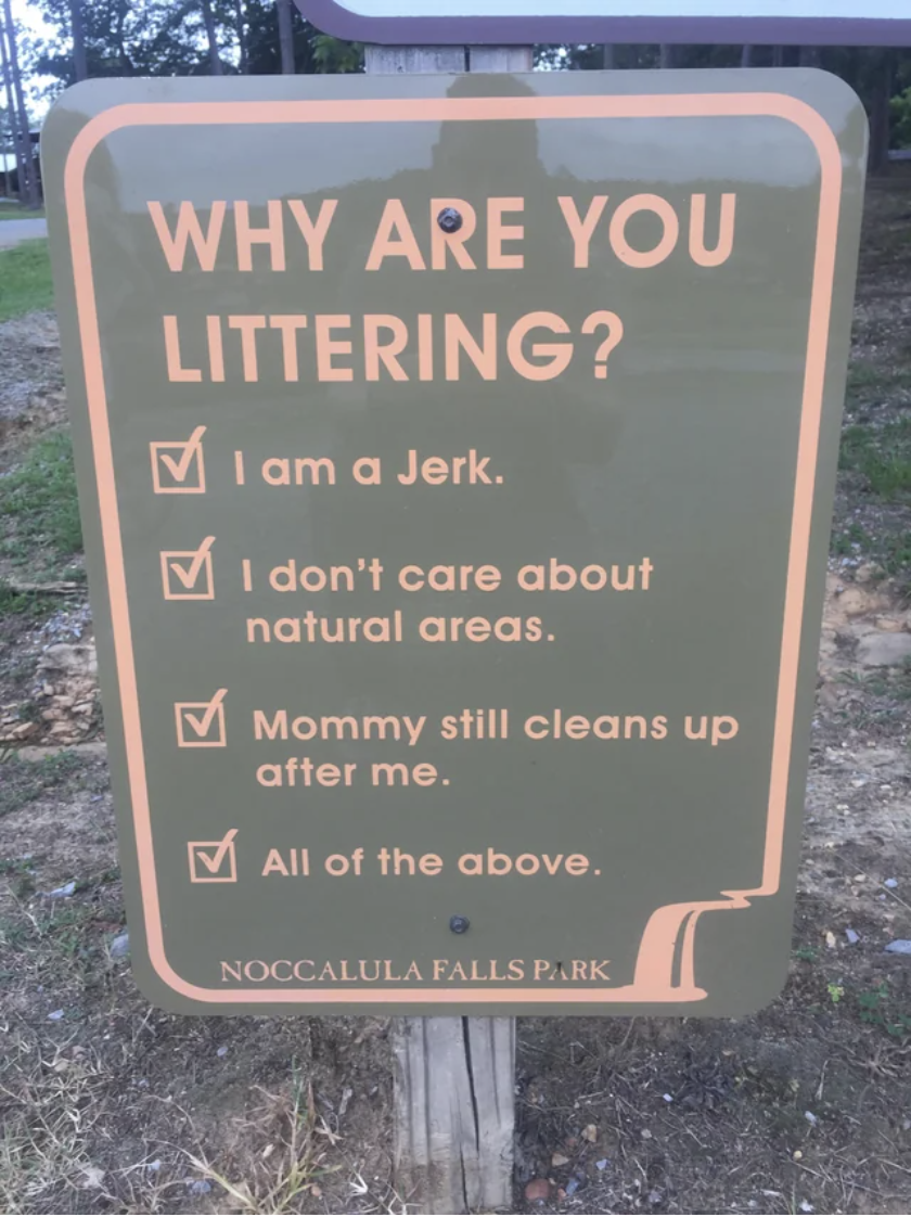 sign that asks &quot;why are you littering?&quot;