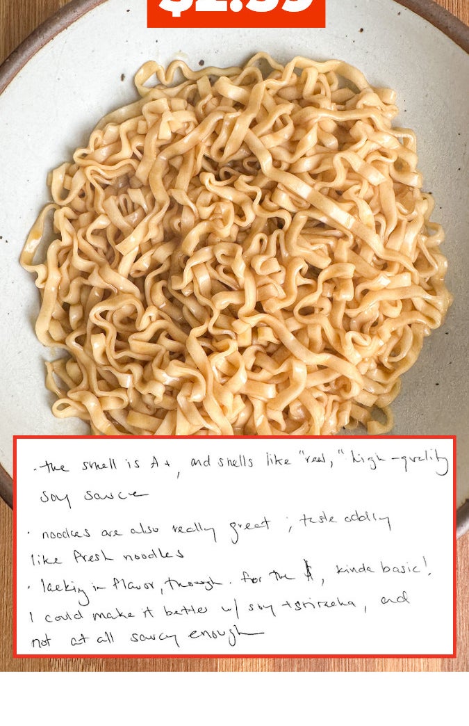 momofuku noodles in bowl for $2.59, and the sauce wasn&#x27;t saucy enough per the handwritten notes