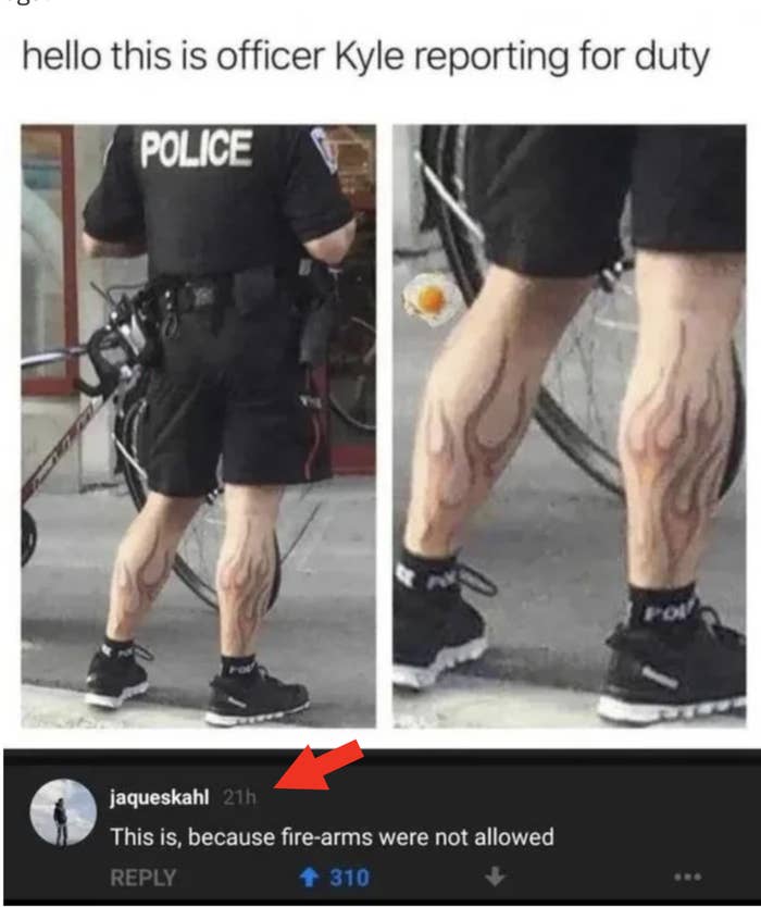 A police officer on a bicycle has flame tattoos on his calves, and the comment says "This is because firearms were not allowed"