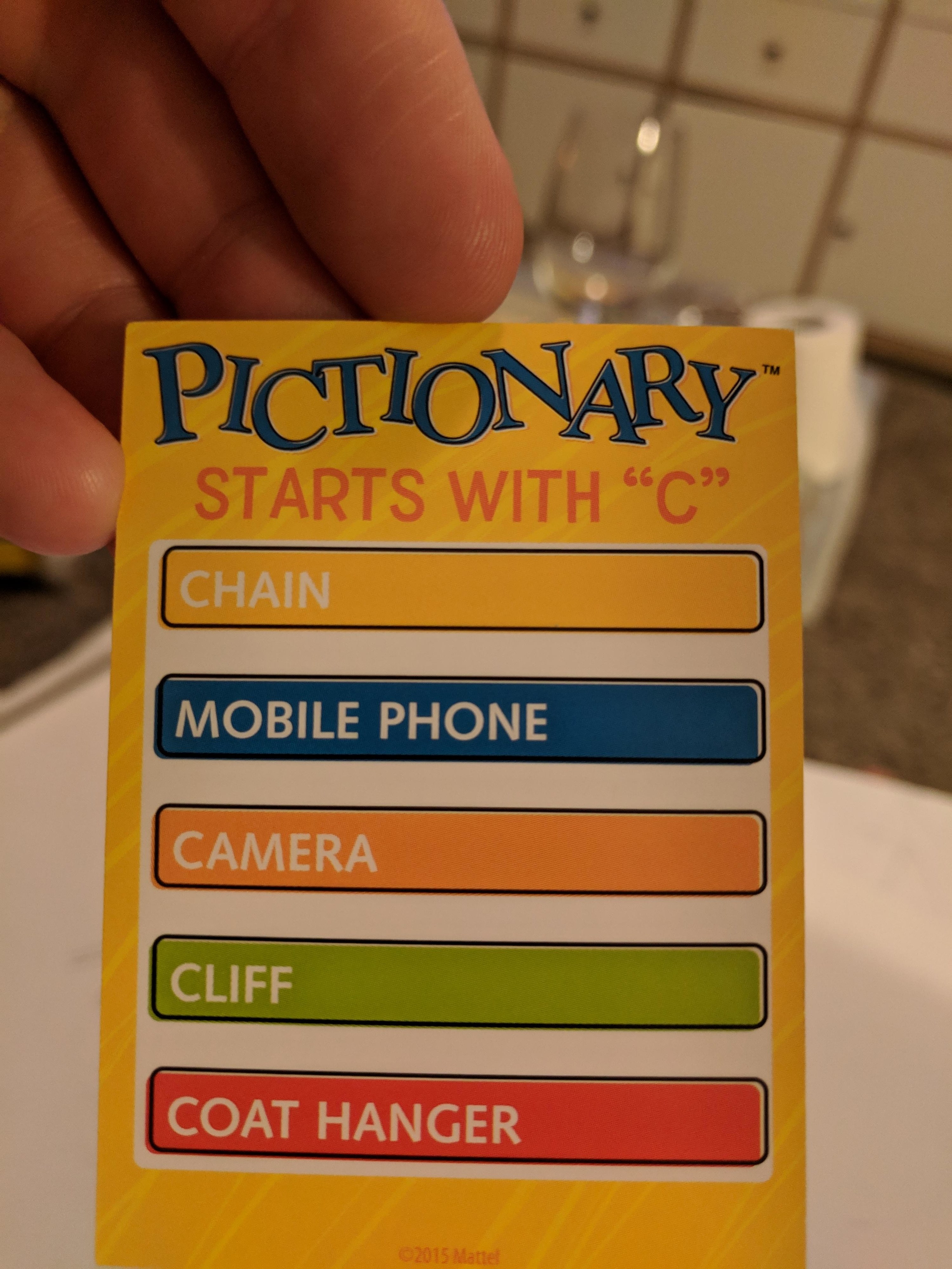 &quot;Pictionary starts with C,&quot; followed by &quot;Chain, mobile phone, camera, cliff, and coat hanger&quot;