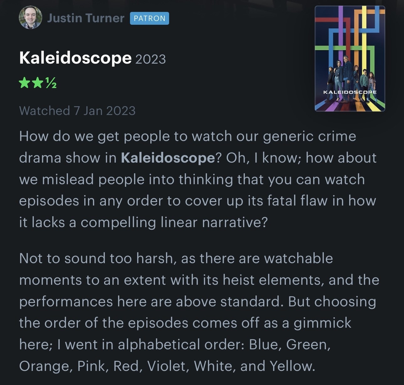 2.5 star review of Kaleidoscope