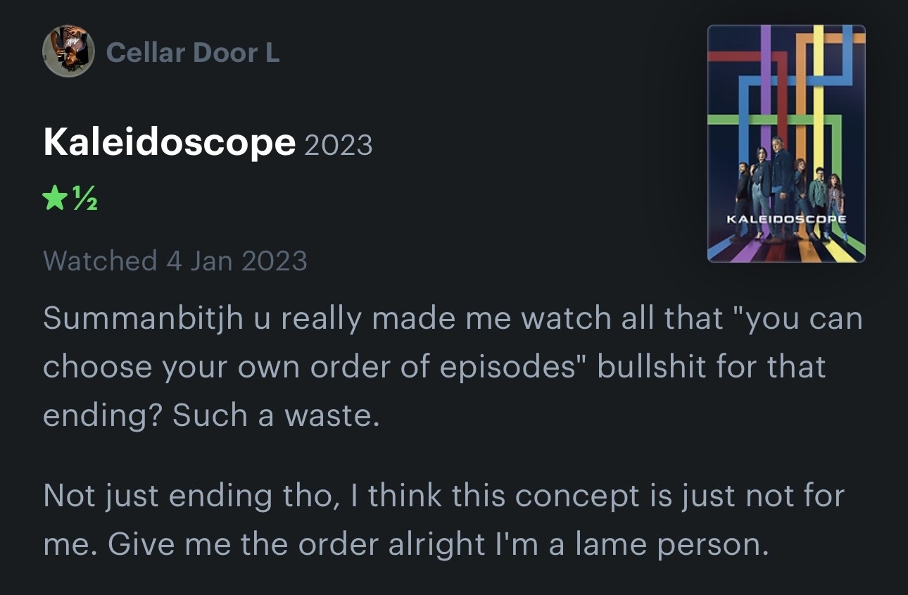 1.5 star review of Kaleidoscope