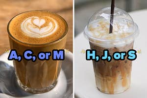 On the left, a latte labeled A, C, or M, and on the right, a Frappuccino labeled H, J, or S