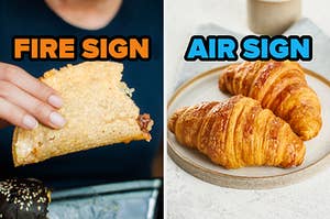 On the left, someone holding a crunch beef taco labeled fire sign, and on the right, two croissants on a plate labeled air sign