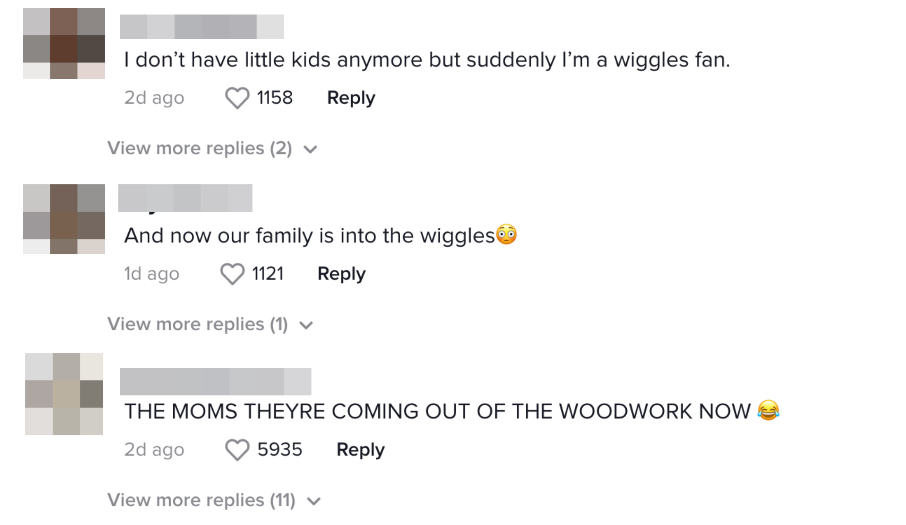 One person commented, &quot;I don&#x27;t have little kids anymore but suddenly I&#x27;m a Wiggles fan&quot; while another said, &quot;THE MOMS THEY&#x27;RE COMING OUT OF THE WOODWORK NOW [laughing, crying emoji]