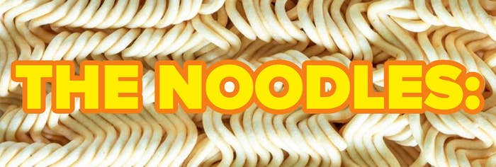 the noodles: