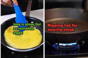 Images saying to use low heat for scrambled eggs and high heat for searing steak