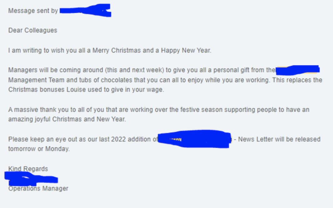 Memo to &quot;Dear Colleagues&quot; saying that managers will be coming around to give staff &quot;a personal gift from the management team and tubs of chocolates,&quot; which will replace the Christmas bonuses they used to get